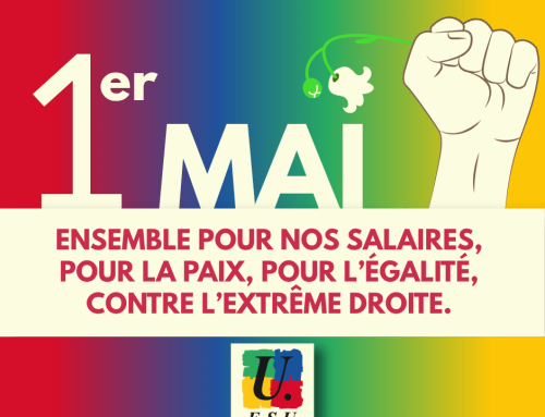 1er MAI: TOUS.TES DANS LA RUE POUR LA PAIX, LA LIBERTE ET LE PARTAGE DES RICHESSES
